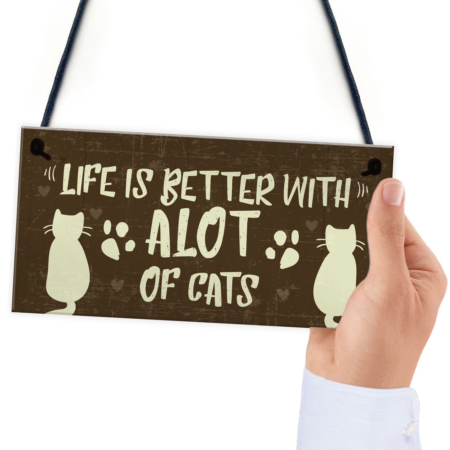 Life Is Better With Alot Of Cats Sign Home Funny Crazy Cat Lady
