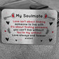 My Soulmate Gift Anniversary Gift For Him Her Husband Wife