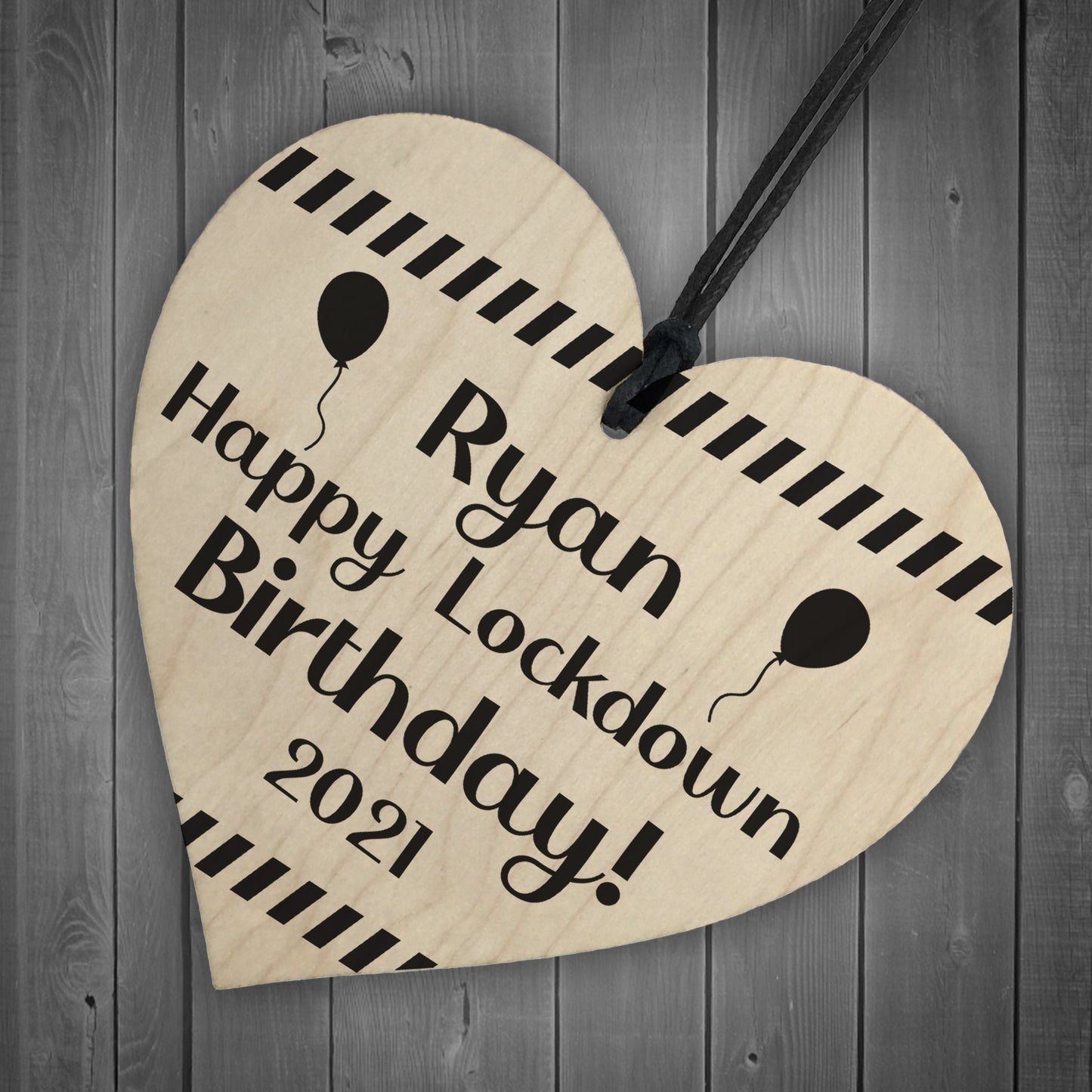 Funny Lockdown Birthday Gifts Novelty Wooden Heart Sign Gift