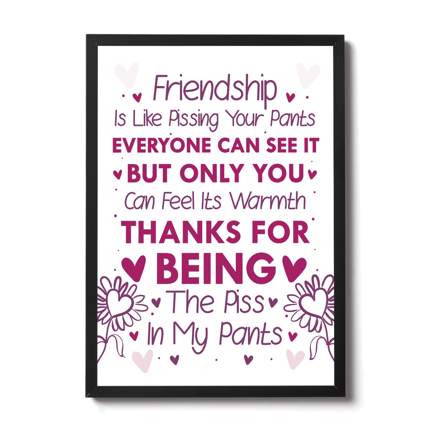Best Friend Sign Friendship Gift Funny Print Thank You Birthday