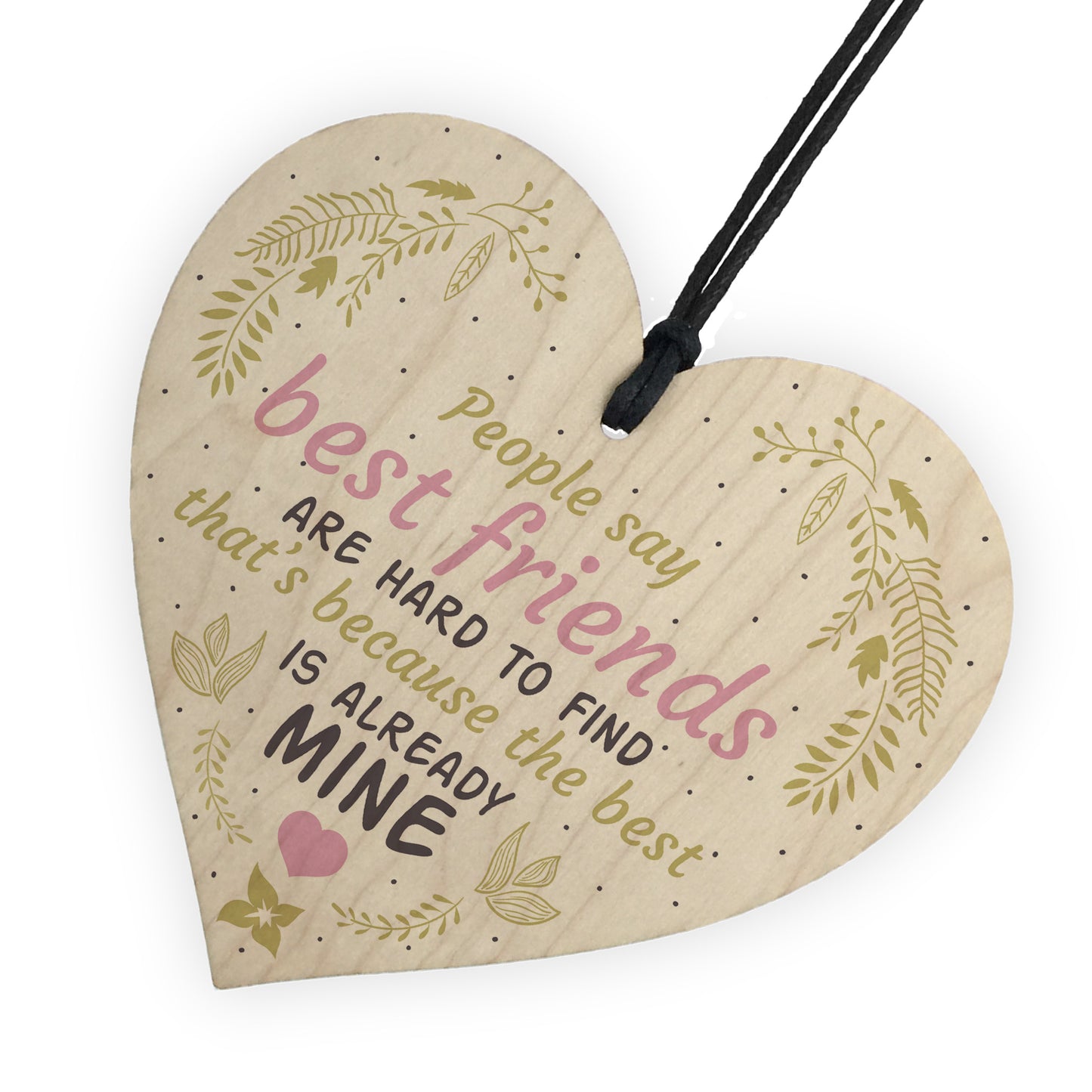Best Friends Hard To Find Wood Heart Friendship Plaque Birthday