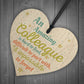 Amazing Colleague Wood Heart Plaque Friendship Work Thank You