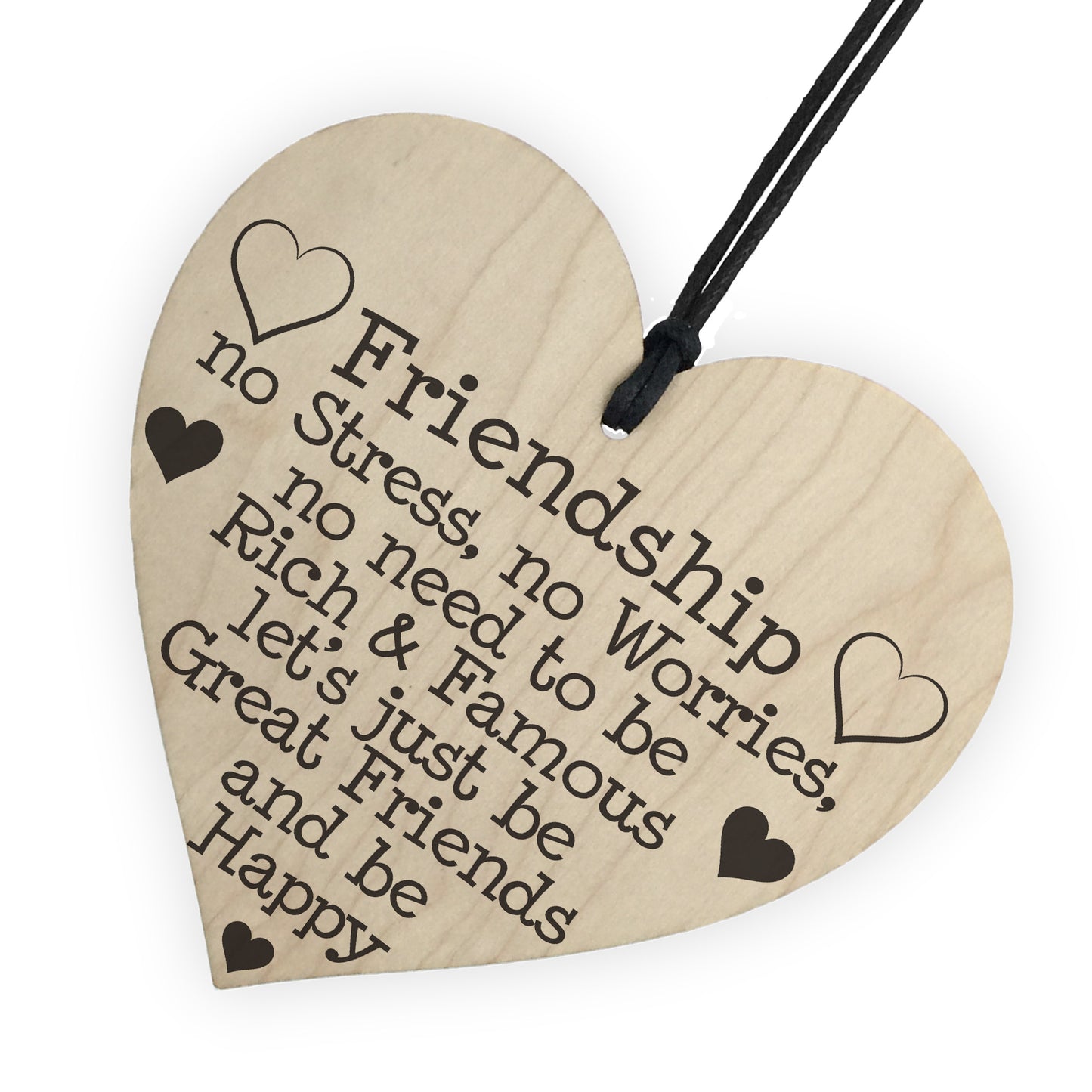 Friendship No Stress No Worries Wooden Hanging Heart Plaque