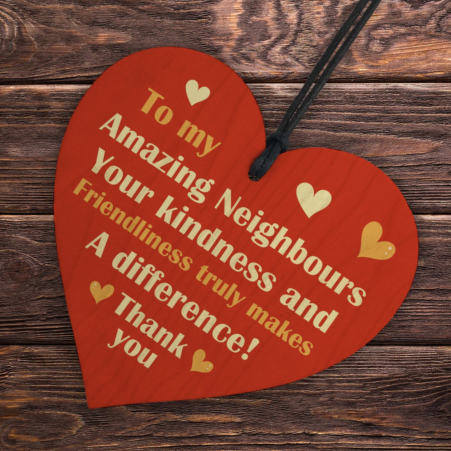 Amazing Neighbours Wooden Hanging Heart Gift For Neighbour