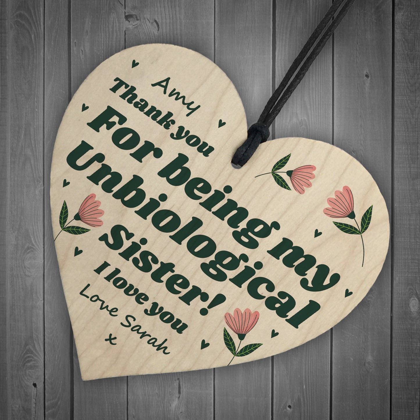 Best Friend Plaque Personalised Wooden Heart Unbiological Sister
