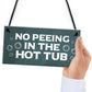 Funny Hot Tub Sign No Peeing Sign Hot Tub Accessories