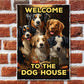 The Dog House Sign For Home Bar Funny Welcome Sign Pub Man Cave