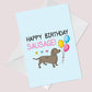 Funny Birthday Card For Mum Dad Auntie Uncle Dachshund Design