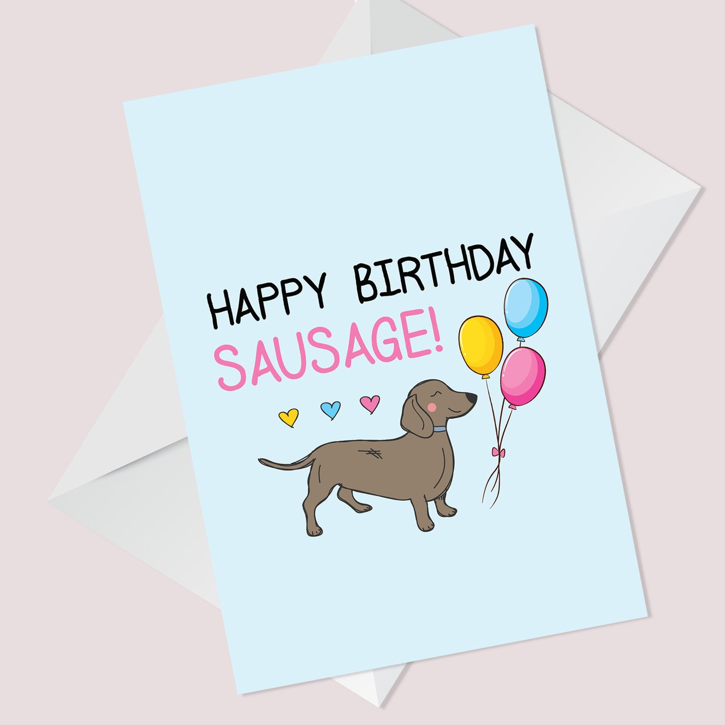 Funny Birthday Card For Mum Dad Auntie Uncle Dachshund Design