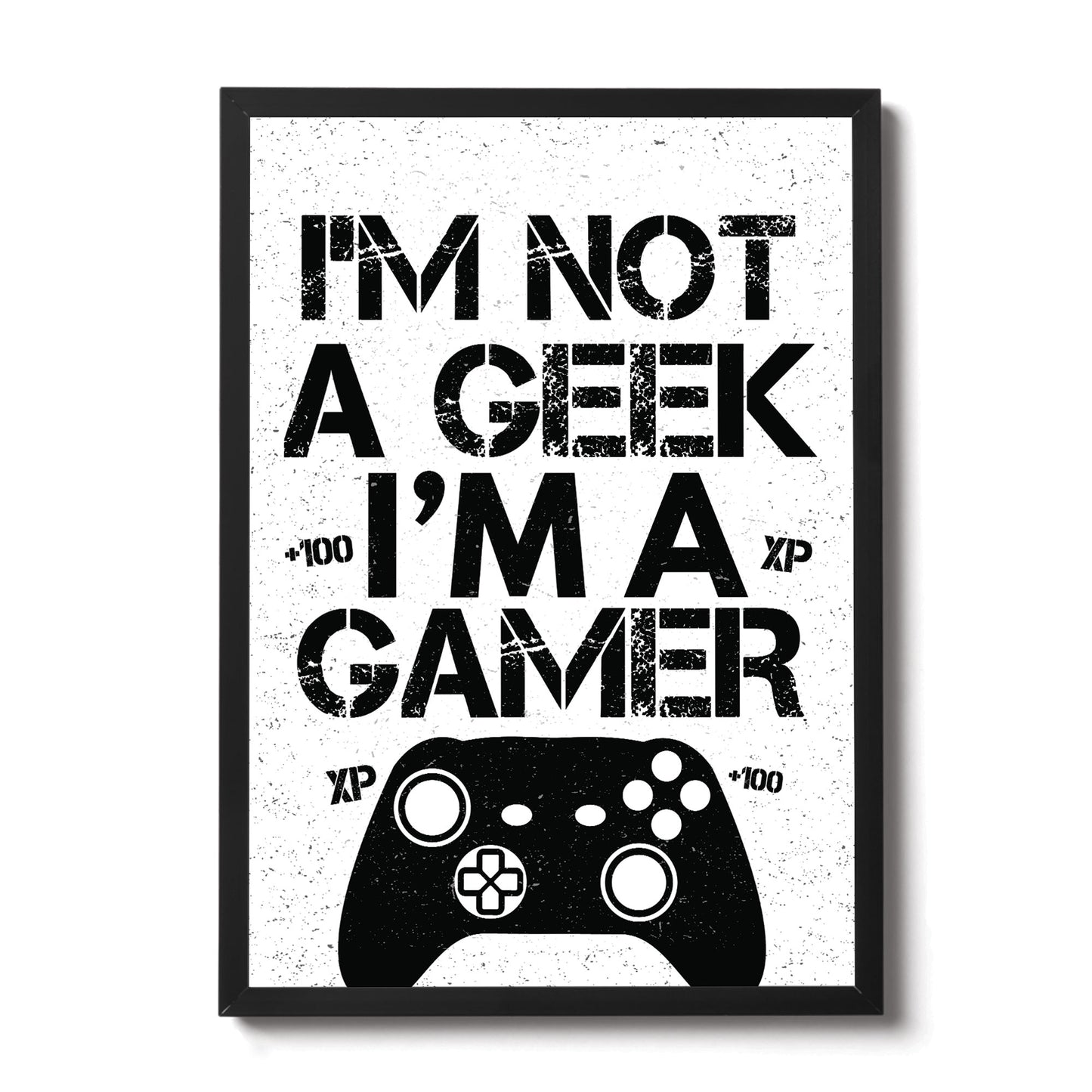 NOT A GEEK IM A GAMER Funny Xbox Fan Gift Gaming Print