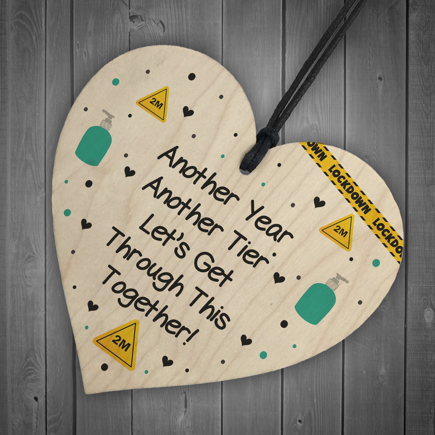 Funny Lockdown Gift Decor Wood Heart Sign Insipirational Gifts