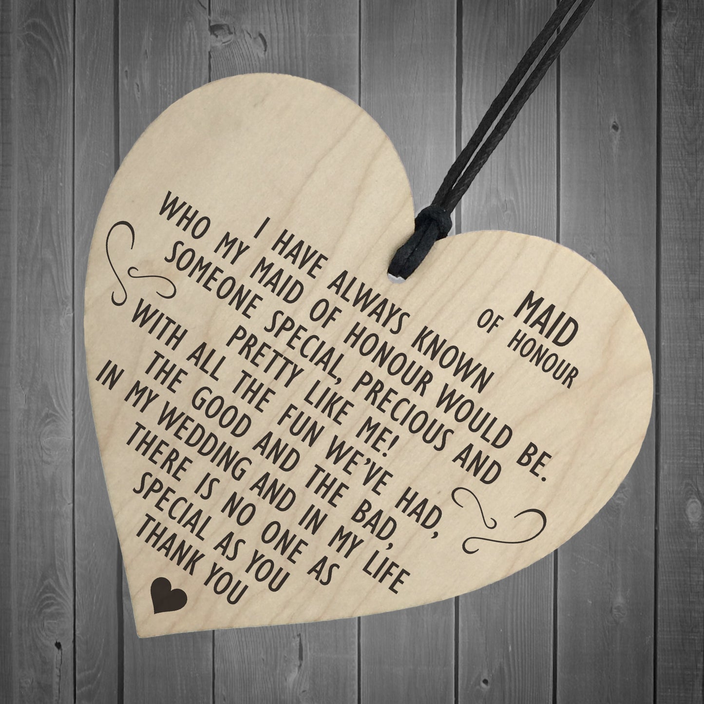 Maid Of Honour As Special As You Wooden Hanging Heart Plaque