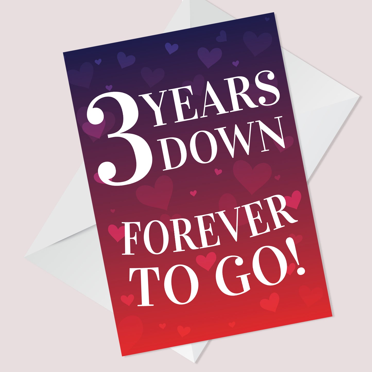 3 Years Down Forever To Go 3rd Anniversary Card For Him Her