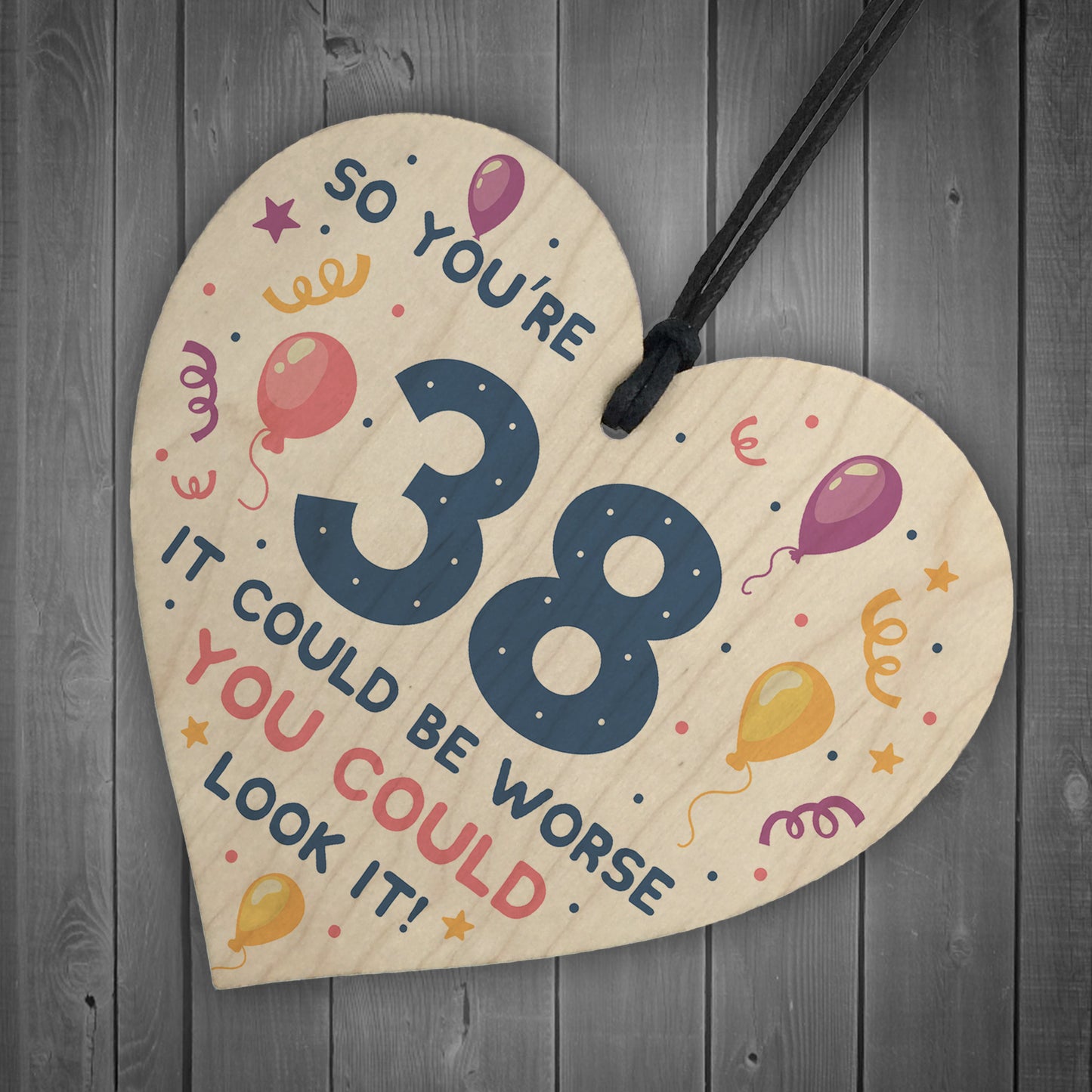Novelty 38th Birthday Gifts Wood Heart Sign Funny Present