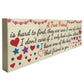 A True Friend Is Hard To Find freestanding Friendship Plaque