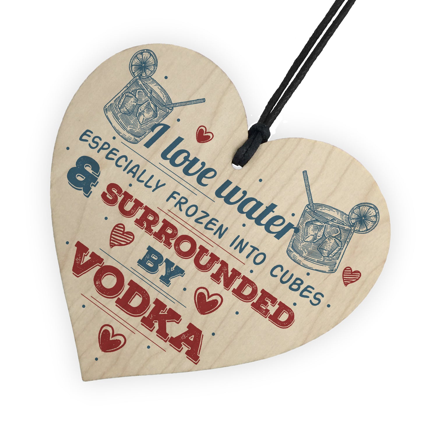 I Love Vodka Shabby Chic Hanging Wood Sign Friendship Home Gift