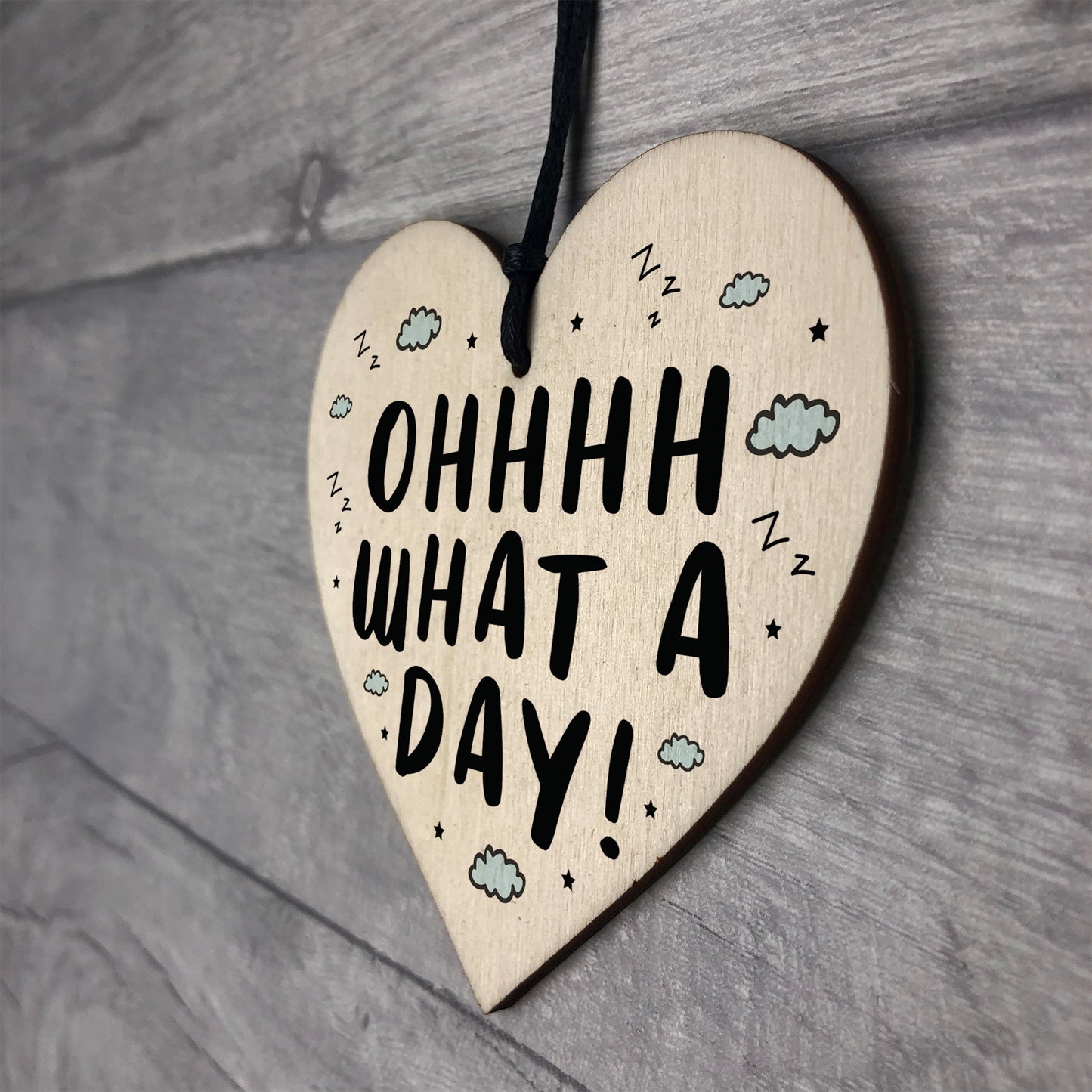 Oh What A Day Wooden Heart Funny Home Decor Sign Friendship
