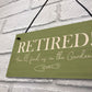 Funny Garden Sign Novelty Retirement Gift Hanging Door Shed Sign