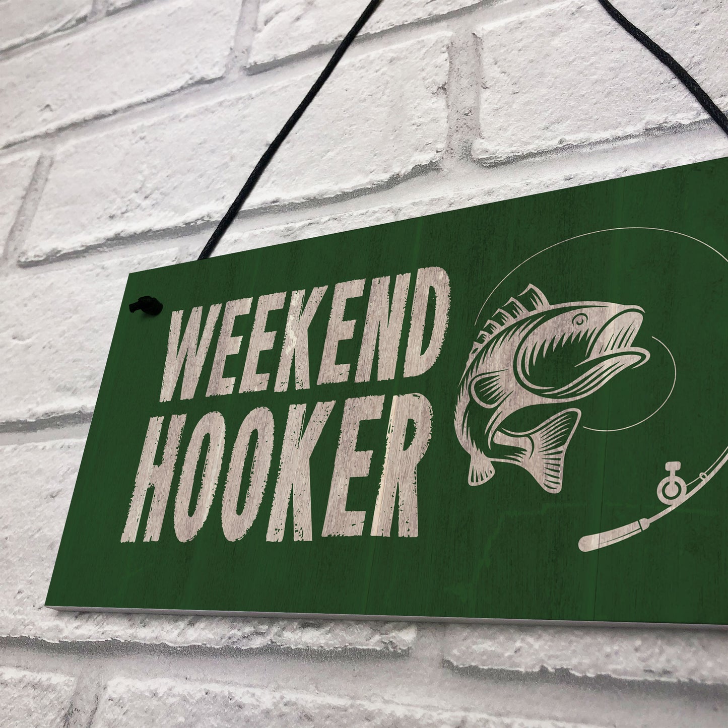 Funny Fishing Sign For Shed Man Cave Weekend Hooker Fishing Gift