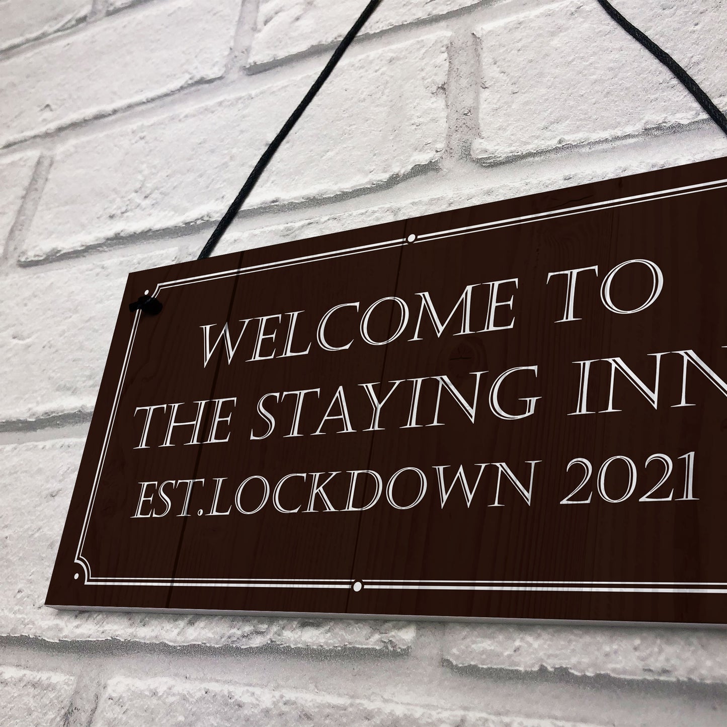 THE STAYING INN Bar Sign Funny Lockdown Sign Man Cave Gift