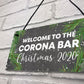 Welcome To The Corona Bar Sign Christmas Decor Home Bar Sign