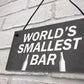 Worlds Smallest Bar Novelty Home Garden Bar Pub Sign