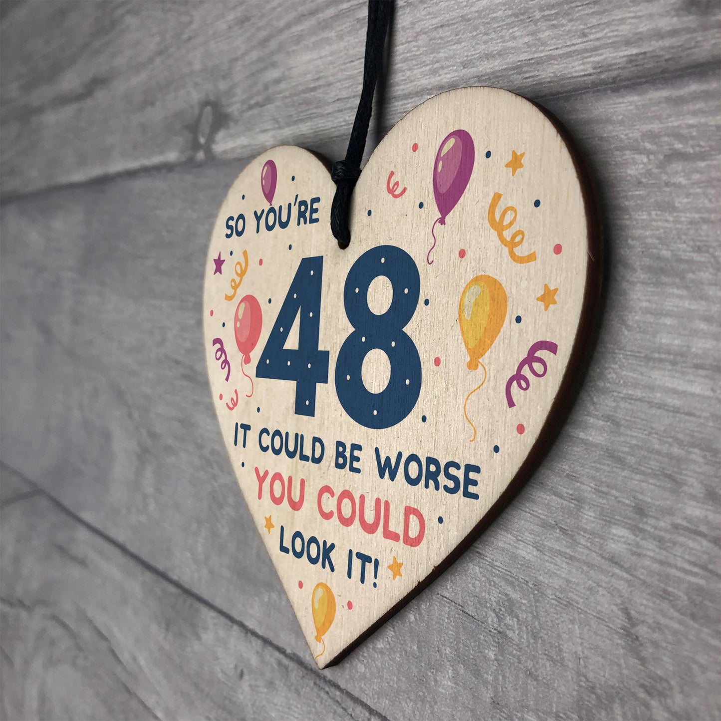 Novelty 48th Birthday Gifts Wood Heart Sign Funny Present