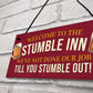 Stumble Inn Garden Bar Hanging Sign Alcohol Man Cave Beer Gin