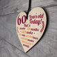 Novelty 60th Birthday Gift Wooden Heart Plaque Friendship Gift