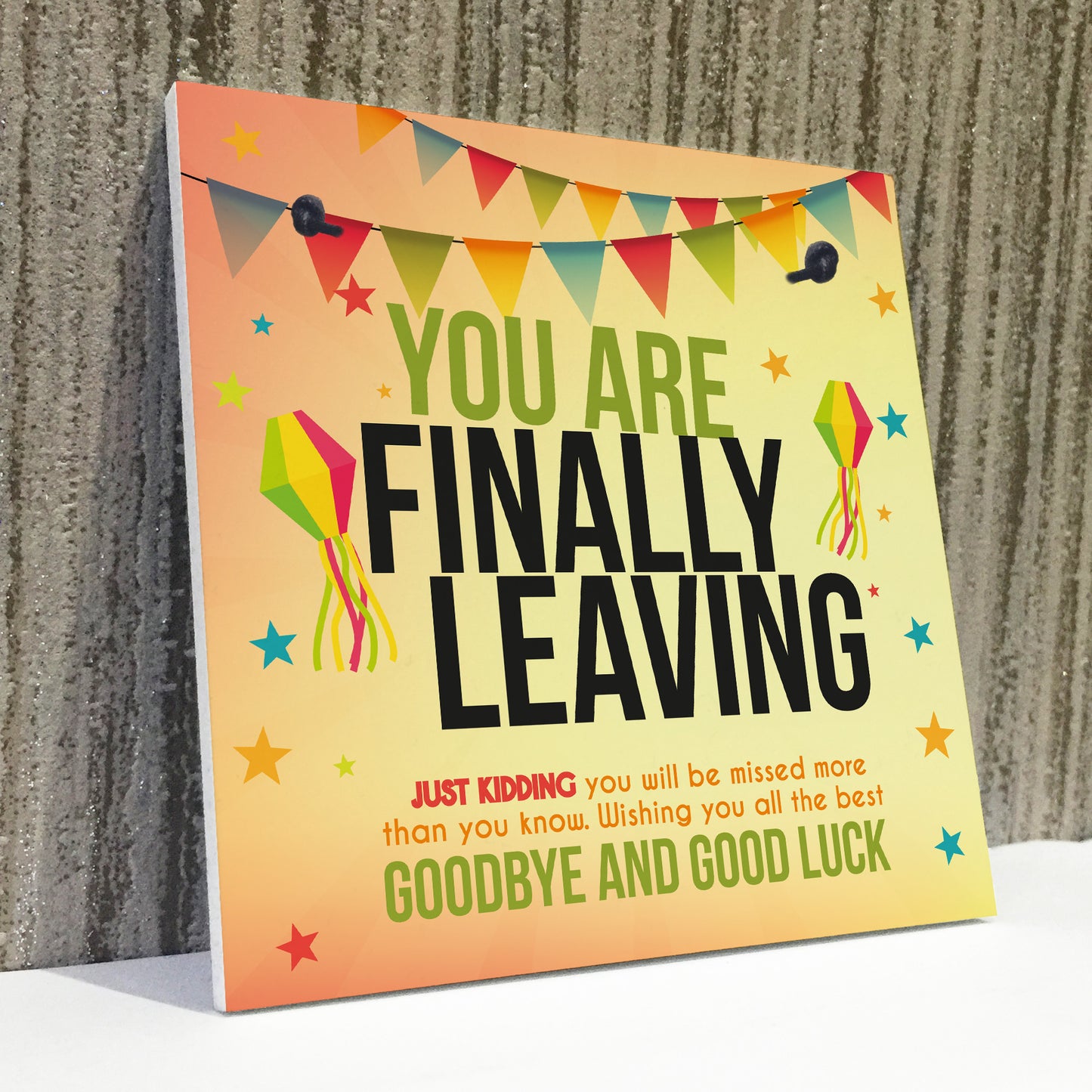 You Are Finally Leaving Novelty Work Colleague Leaving Gift BFF