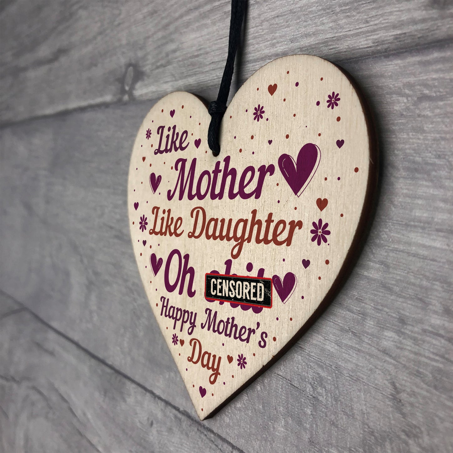 Joke Mothers Day Gift Wood Heart Mother Daughter Gifts Humour