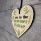 I Am In The Summerhouse Sign Hanging Door Sign Wood Heart