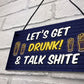 Funny Lets Get Drunk Hanging Home Bar Sign Alcohol Gift Beer