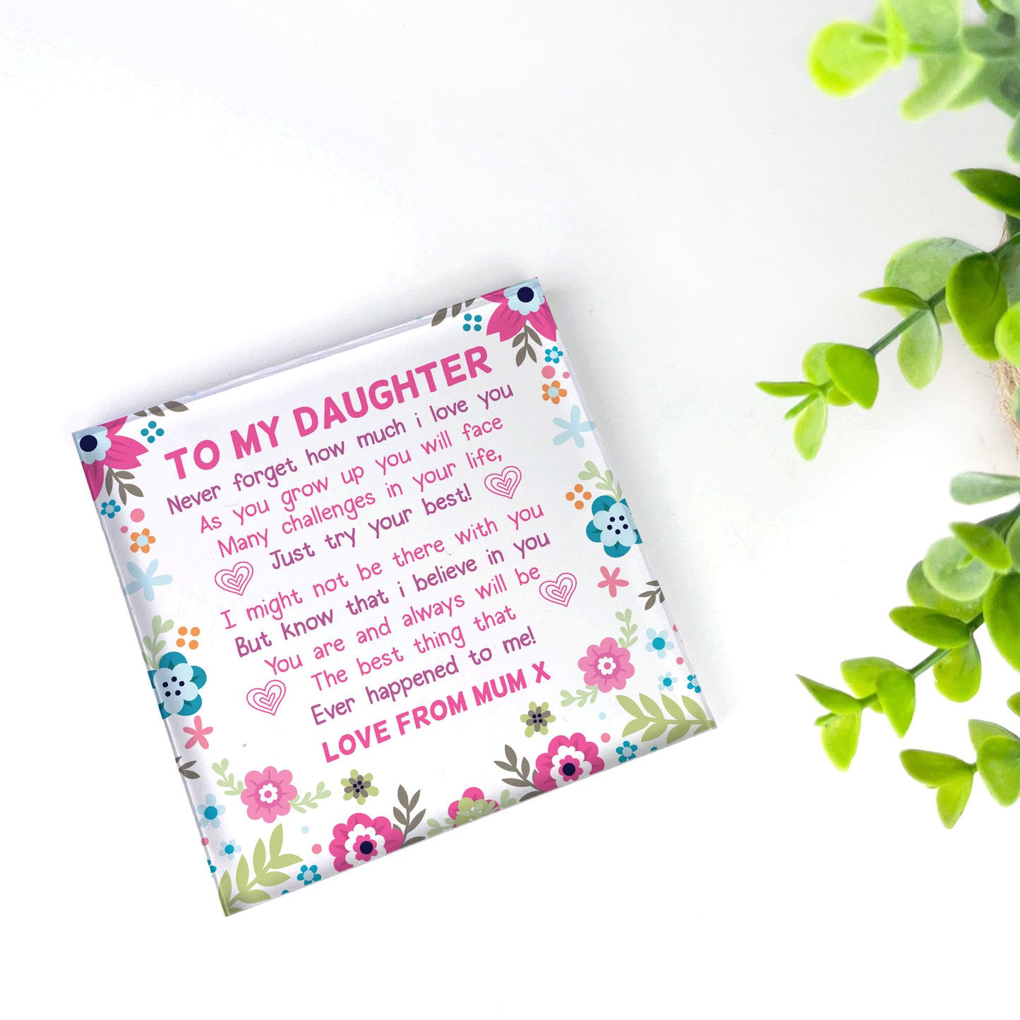 Daughter Gifts From Mum Acrylic Freestanding Keepsake Plaque
