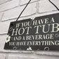 Hot Tub Sign Funny Garden Sign Summer House Plaque Alcohol Gift