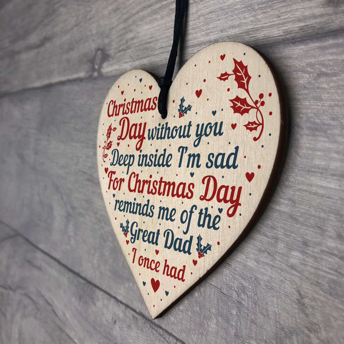 Great Dad Memorial Christmas Tree Bauble Wood Hanging Heart Sign