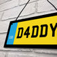 Dad Daddy Novelty Number Plate Sign Fathers Day Gift For Daddy
