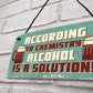 Funny Joke Home Bar Sign Man Cave Shed Garden Plaque Alcohol
