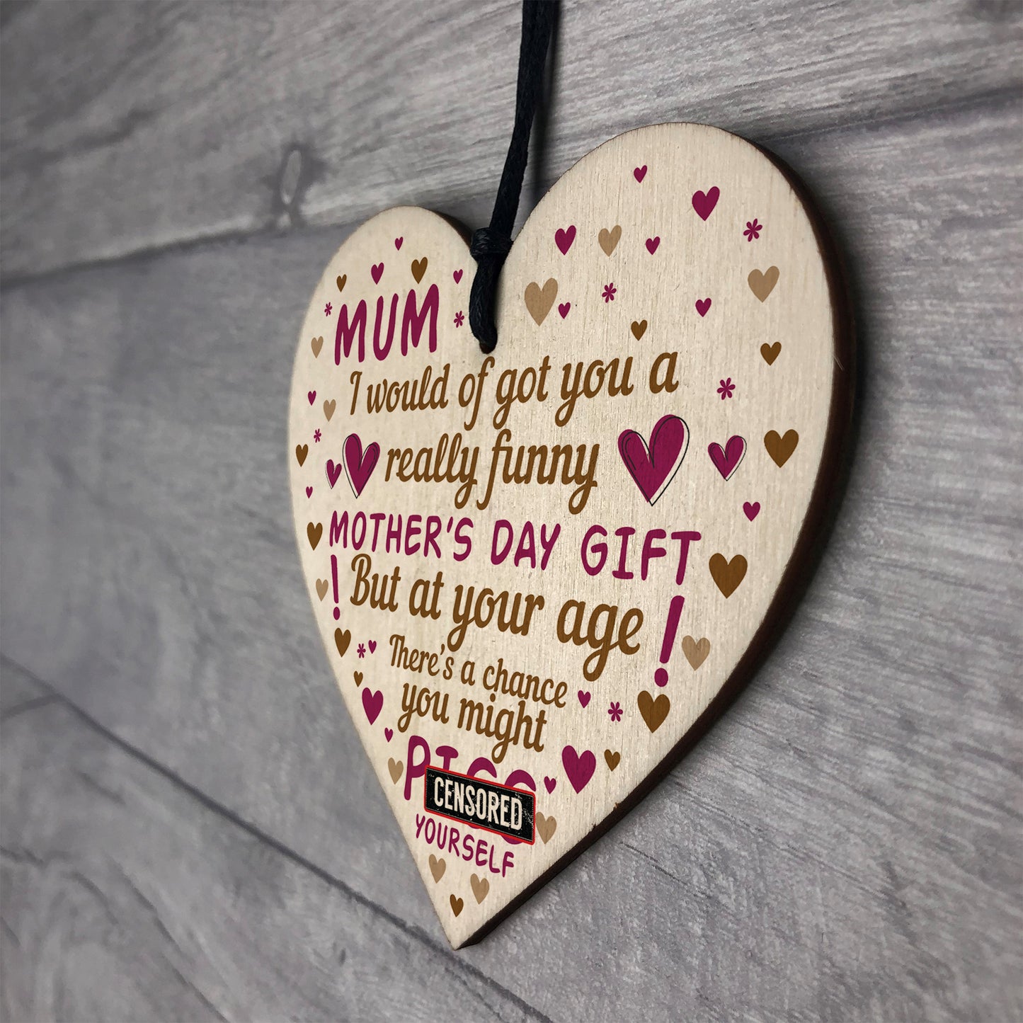 Funny Rude Mothers Day Gift Wooden Heart Mum Cheeky Gift