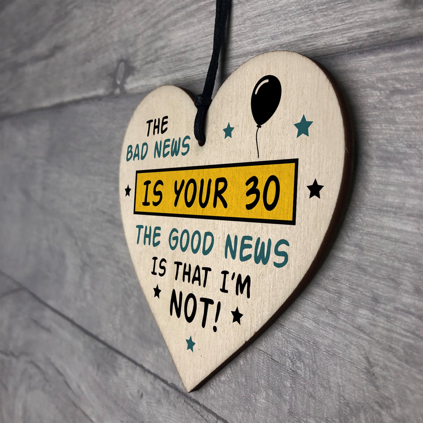 30th Birthday Wooden Heart Funny Novelty Sign Funny GiftS