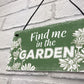 Find Me In The Garden Wall Door Gate Hanging Shed Summer House