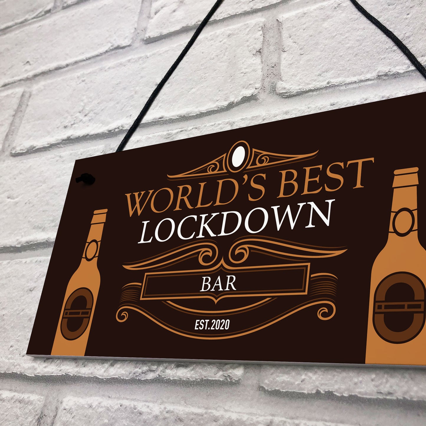 BEST LOCKDOWN BAR Funny Home Bar Sign Man Cave Plaque