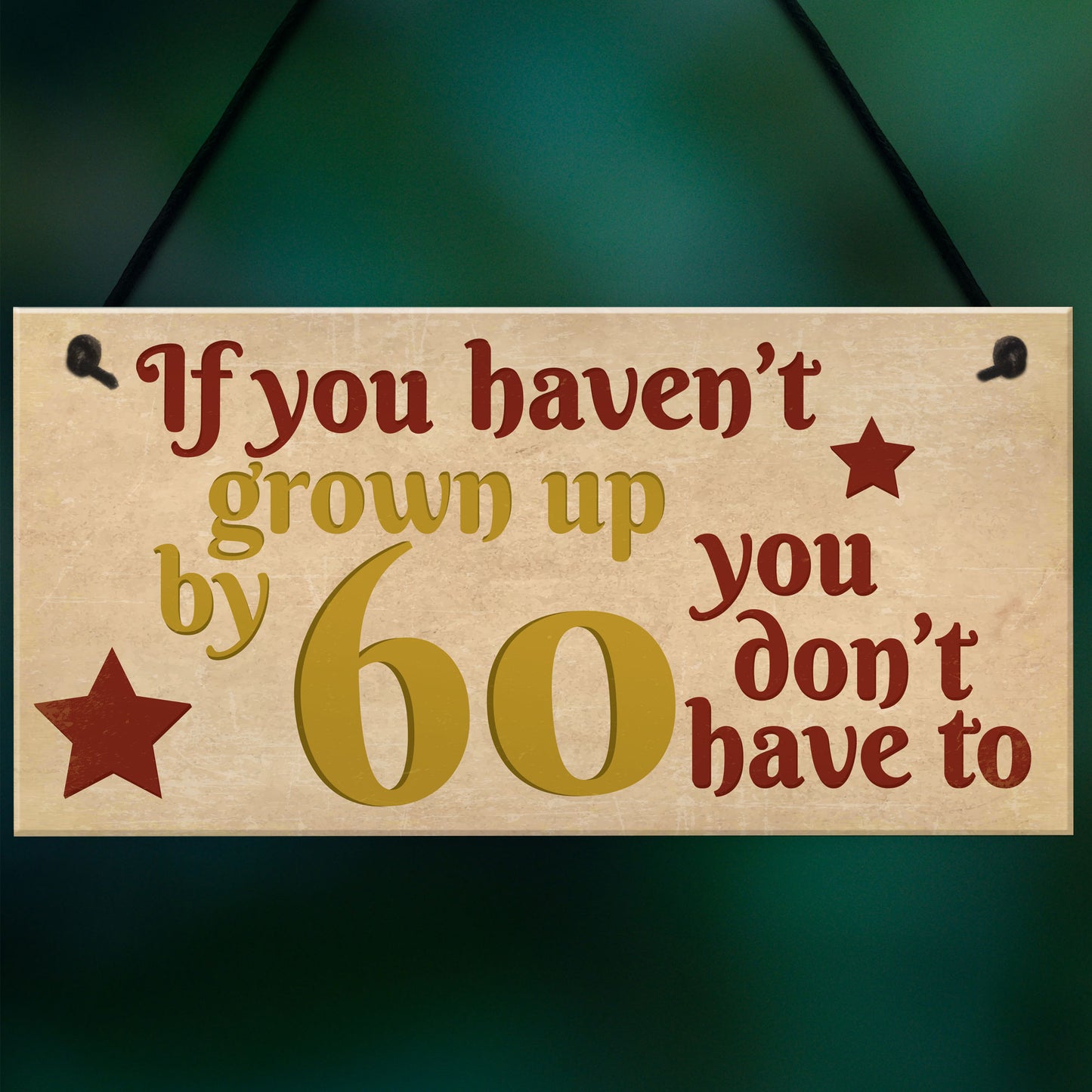 Haven't Grown Up By 60 Wooden Heart 60th Birthday Gifts Dad Mum