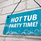 Funny Hot Tub Sign Quirky Hot Tub Accessories Garden Decor