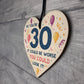 Novelty 30th Birthday Gifts Wood Heart Sign Funny Present