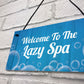 Novelty Hot Tub Lazy Spa Decor Signs Hanging Garden Shed Home