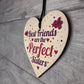 BEST FRIEND SISTER Plaque Thank You Gift Heart Keepsake Gift