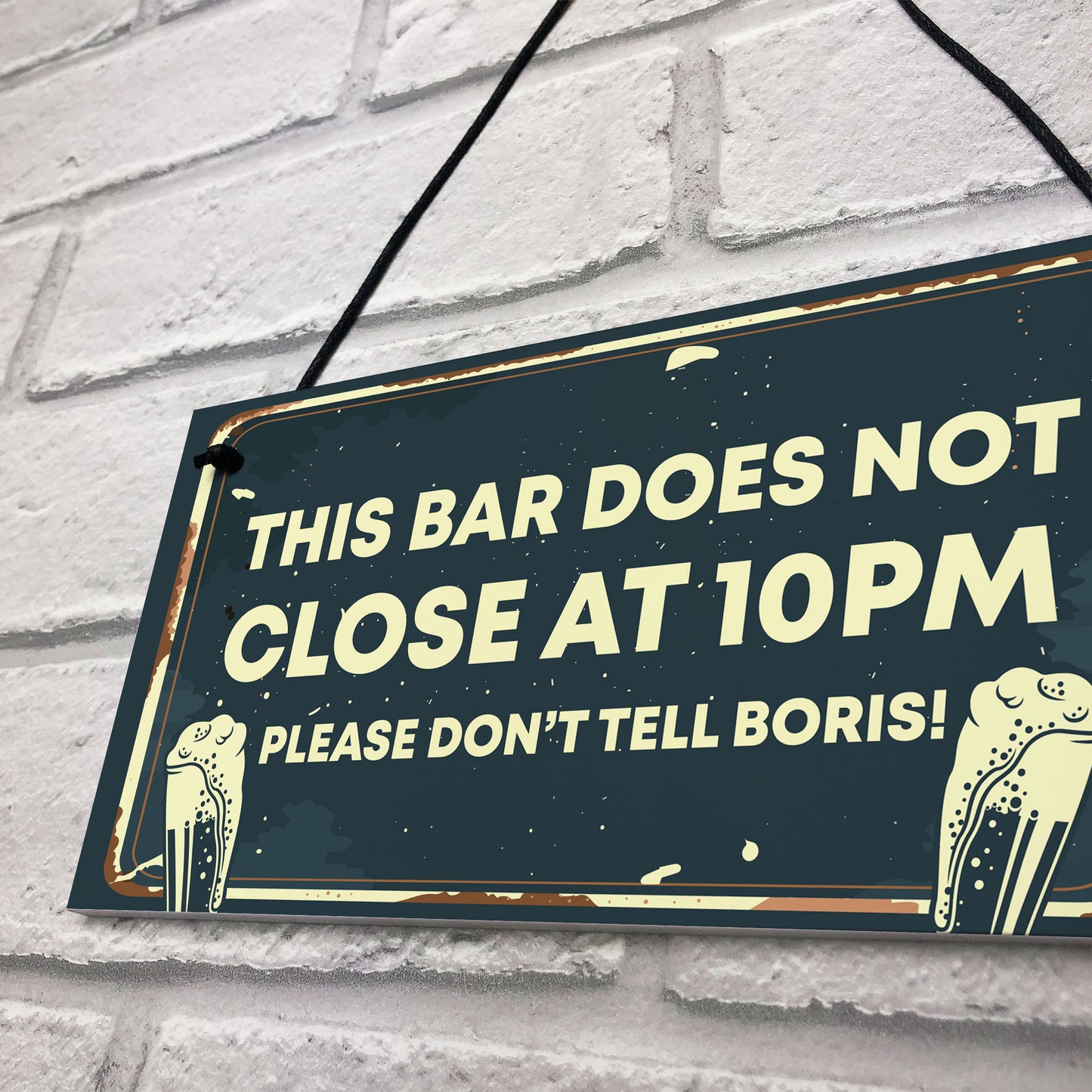 Novelty Bar Sign DOES NOT CLOSE AT 10PM Bar Pub Garden Sign