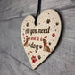 All You Need Is Love And A Dog Gift Xmas Hanging Heart Decor