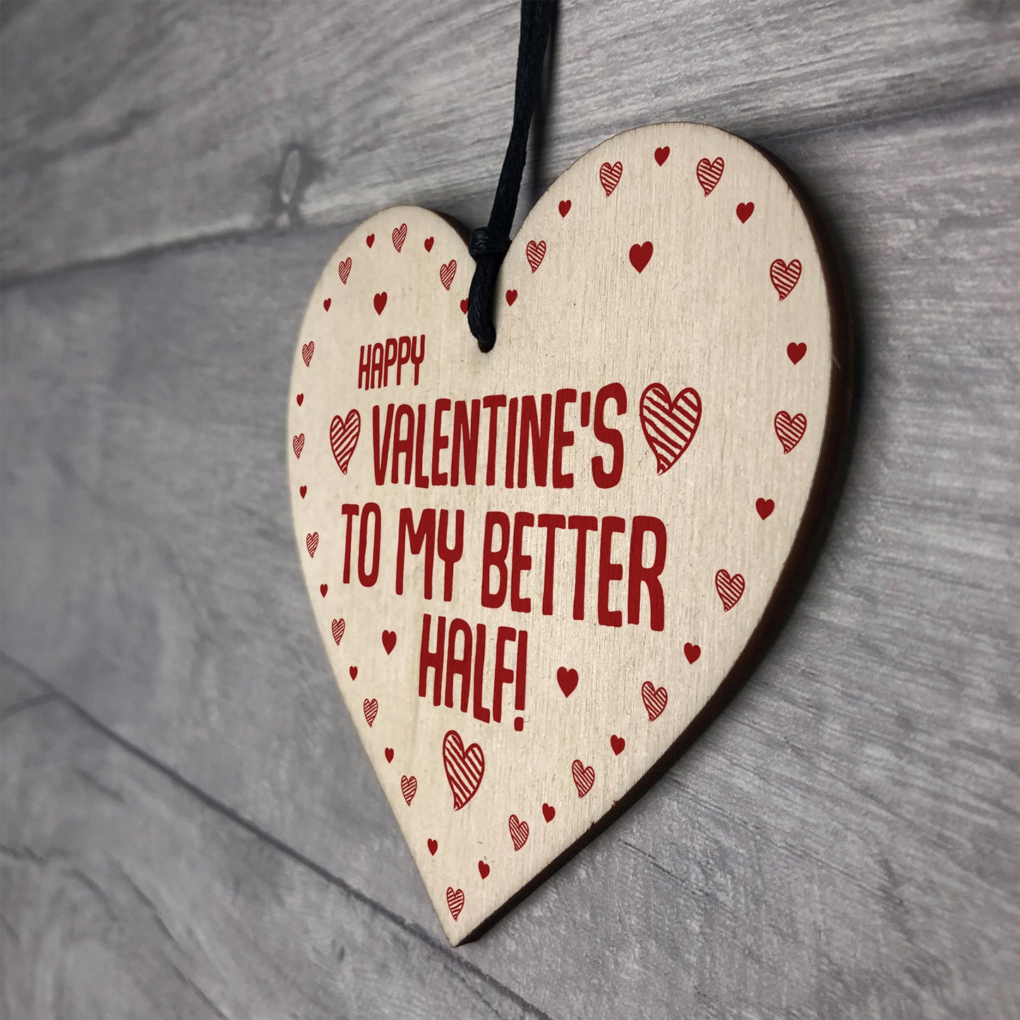 Happy Valentines Gift For Him MY BETTER HALF Boyfriend Girlfrien